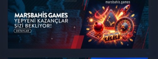 Marsbahis Games Yepyeni Kazançlar